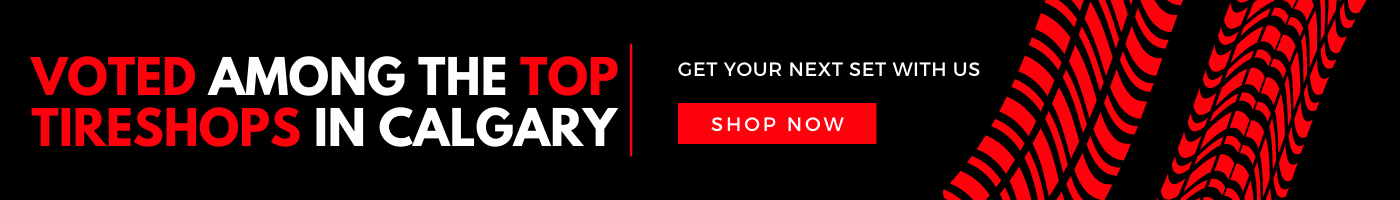voted among the top tire shops in Calgary banner